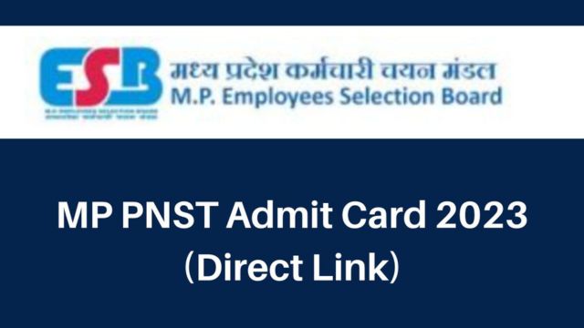 MP PNST Admit Card 2023