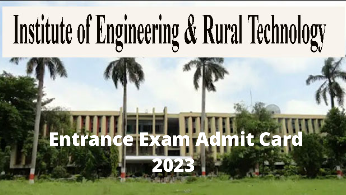IERT Entrance Exam Admit Card 2023