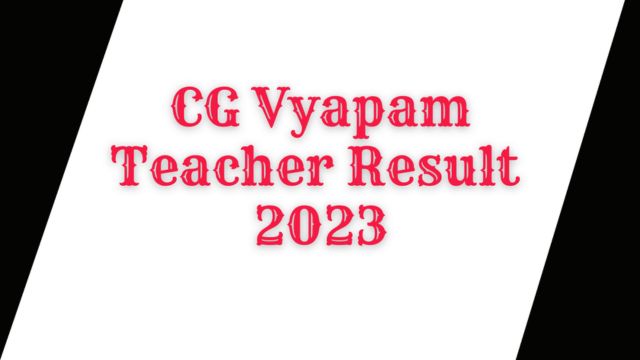 CG Vyapam Result 2023