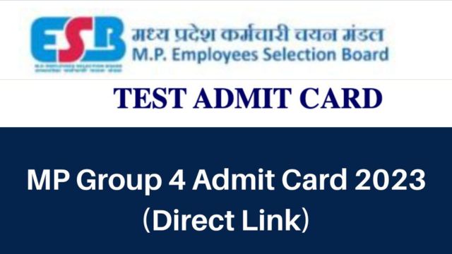 MP Group 4 Admit Card 2023