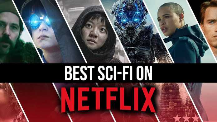 9 Best Netflix Sci-Fi Movies