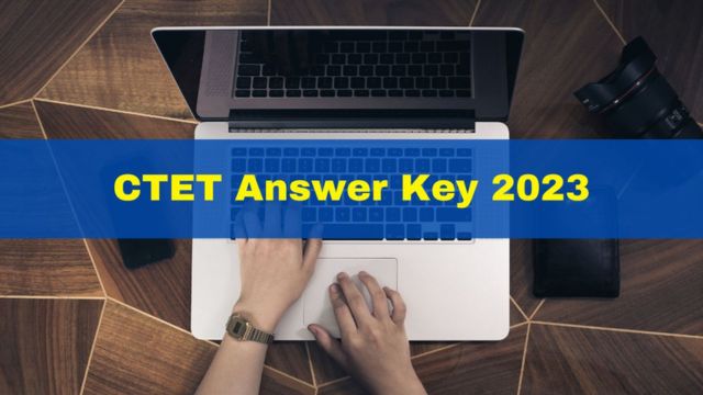 CTET Provisional Answer Key 2023
