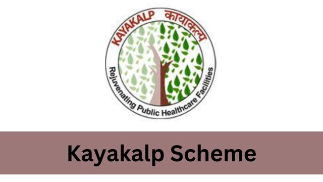 Kayakalp Scheme