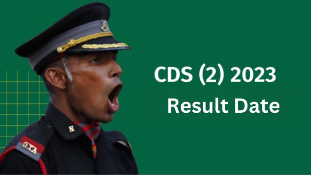 CDS 2 2023 Result Date