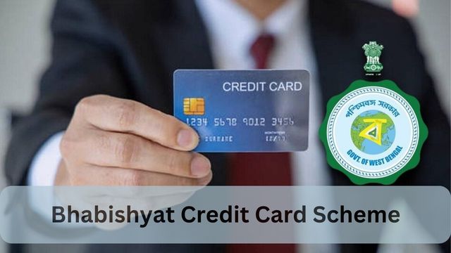 Bhabishyat Credit Card Scheme