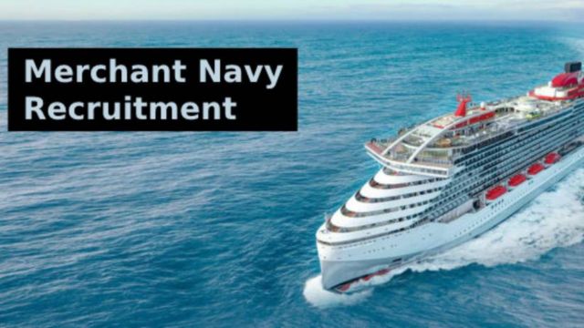 Merchant Navy Recruitment 2023